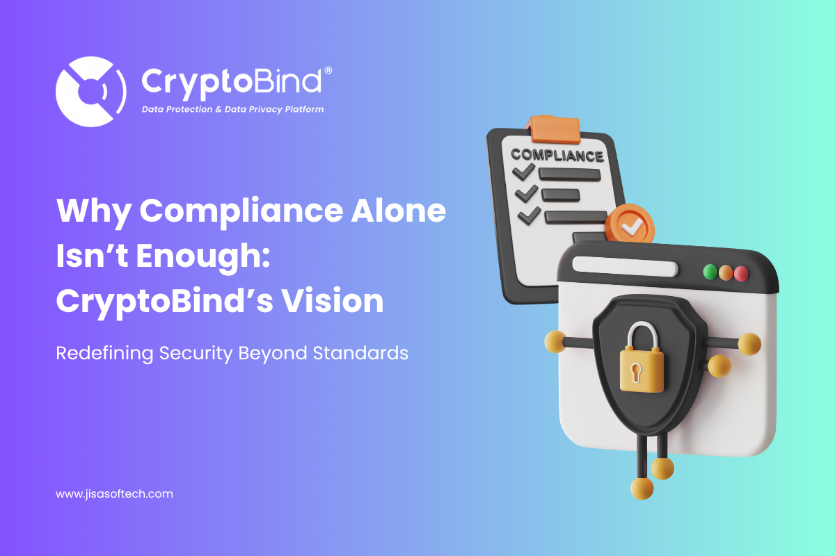 Why Compliance Alone Isn’t Enough: CryptoBind’s Vision