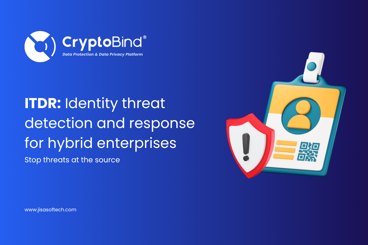 ITDR: Identity threat detection and response for hybrid enterprises
